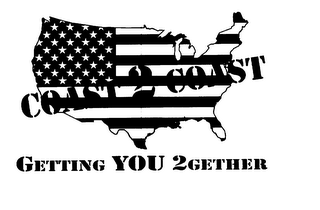 COAST 2 COAST GETTING YOU 2GETHER