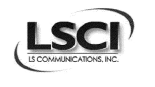 LSCI LS COMMUNICATIONS, INC.