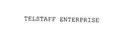 TELSTAFF ENTERPRISE