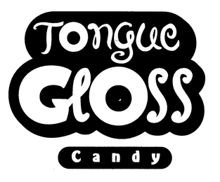 TONGUE GLOSS CANDY