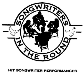 SONGWRITERS IN THE ROUND HIT SONGWRITER PERFORMANCES