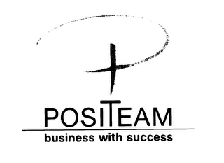 P POSITEAM BUSINESS WITH SUCCESS