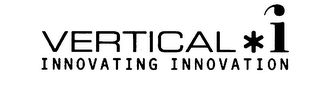 VERTICAL INNOVATING INNOVATION