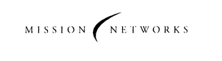 MISSION NETWORKS