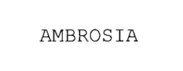 AMBROSIA