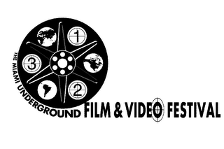 THE MIAMI UNDERGROUND FILM & VIDEO FESTIVAL 123