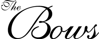 THE BOWS
