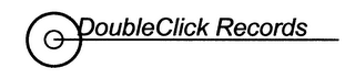 DOUBLECLICK RECORDS