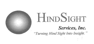 SPHERE HINDSIGHT SERVICE INC. MOTTO "TURNING HINDSIGHT INTO INSIGHT"