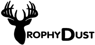 TROPHY DUST