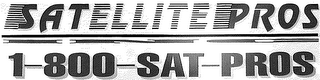 SATELLITE PROS 1-800-SAT-PROS