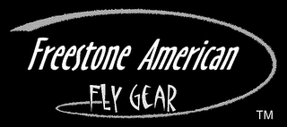 FREESTONE AMERICAN FLY GEAR