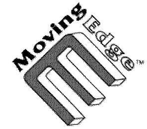 MOVING EDGE M