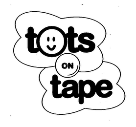 TOTS ON TAPE