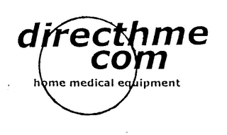 DIRECTHME.COM HOME MEDICAL EQUIPMENT