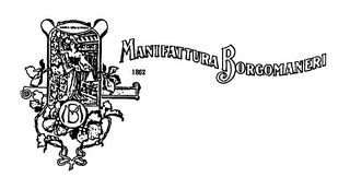 MANIFATTURA BORGOMANERI 1862