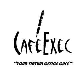 CAFEEXEC "YOUR VIRTUAL OFFICE CAFE"