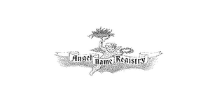 ANGEL NAME REGISTRY