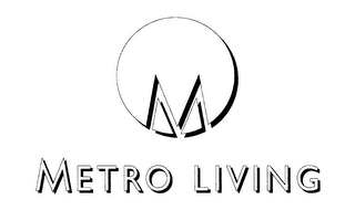 M METRO LIVING