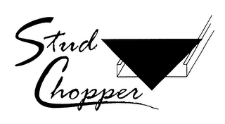 STUD CHOPPER