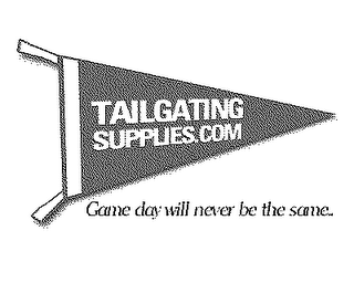 TAILGATING SUPPLIES.COM, GAME DAY WILL NEVER BE THE SAME.