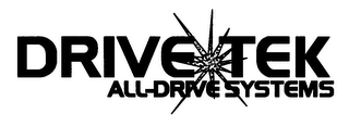 DRIVE TEK ALL-DRIVE SYSTEMS