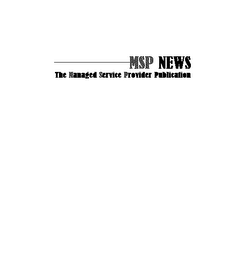 MSP NEWS THE MANAGED SERVICE PROVIDER PUBLICATION