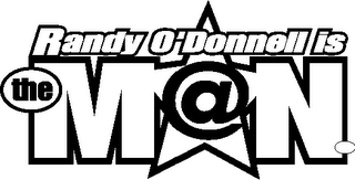 RANDY O'DONNELL IS THE M@N