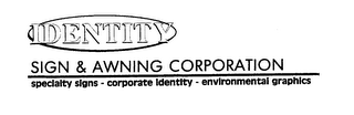 IDENTITY SIGN & AWNING CORPORATION