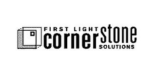 FIRST LIGHT CORNERSTONE SOLUTIONS