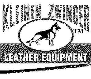 KLEINEN ZWINGER LEATHER EQUIPMENT