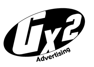 GX2 ADVERTISING