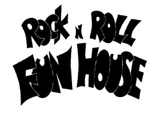 ROCK AND ROLL FUNHOUSE