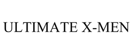 ULTIMATE X-MEN