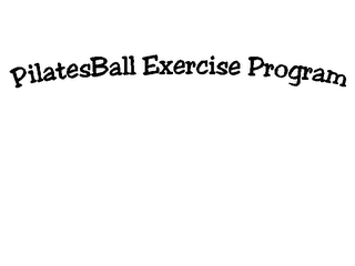 PILATESBALL EXERCISE PROGRAM