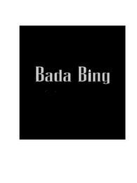 BADA BING