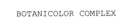 BOTANICOLOR COMPLEX