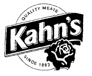 KAHN'S QUALITY MEATS SINCE 1883