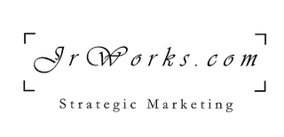 JRWORKS.COM STRATEGIC MARKETING