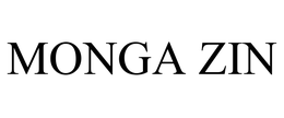 MONGA ZIN