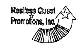 RESTLESS QUEST PROMOTIONS, INC.