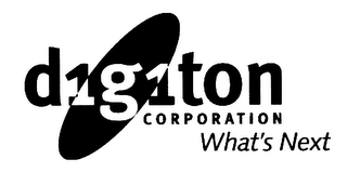 DIGITON CORPORATION WHAT'S NEXT