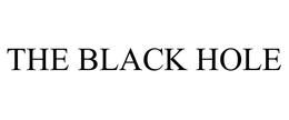 Black Hole, The
