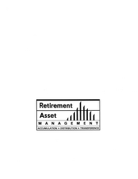 RETIREMENT ASSET MANAGEMENT ACCUMULATION DISTRIBUTION TRANSFERENCE