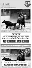 MEXICAN CONEXION