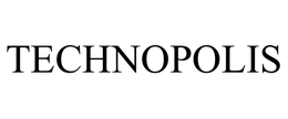 TECHNOPOLIS