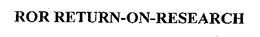 ROR RETURN-ON-RESEARCH