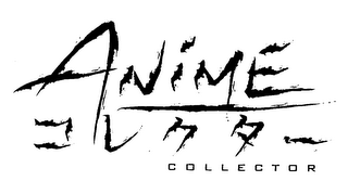 ANIME COLLECTOR