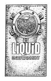 LIQUID ENTERTAINMENT