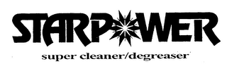 STARPOWER SUPER CLEANER/DEGREASER